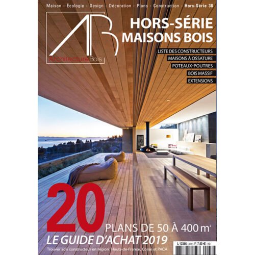 Architecture Bois terrasse bois paris Architecture Bois Magazine Hors Serie Novembre Maison Reportage France Guide Achat Cover Blanc